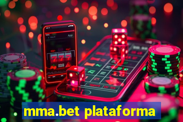 mma.bet plataforma